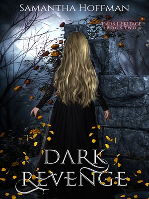 cover image of Dark Revenge (Dark Heritage #2)